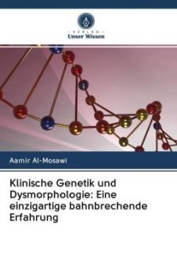 Klinische Genetik und Dysmorphologie: Eine einzigartige bahnbrechende Erfahrung