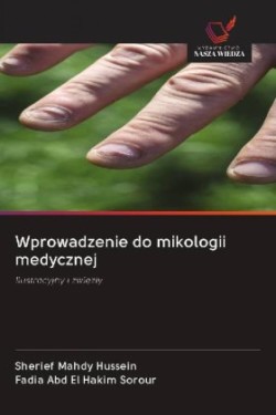 Wprowadzenie do mikologii medycznej