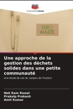 approche de la gestion des déchets solides dans une petite communauté