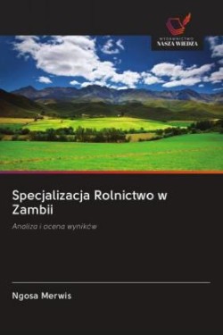 Specjalizacja Rolnictwo w Zambii