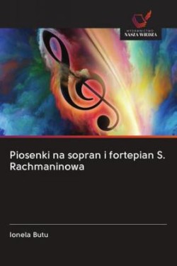 Piosenki na sopran i fortepian S. Rachmaninowa