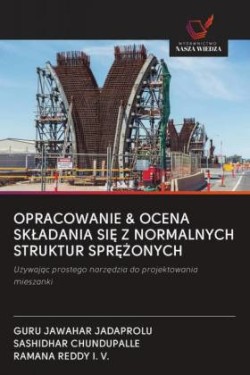 OPRACOWANIE & OCENA SKLADANIA SI Z NORMALNYCH STRUKTUR SPR ONYCH