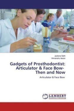 Gadgets of Prosthodontist