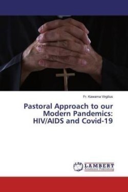 Pastoral Approach to our Modern Pandemics