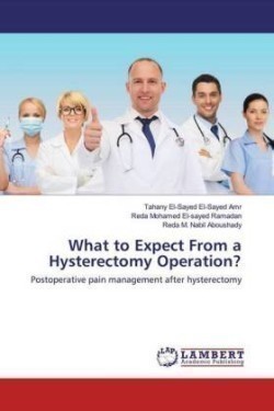 What to Expect From a Hysterectomy Operation?