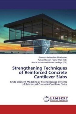 Strengthening Techniques of Reinforced Concrete Cantilever Slabs