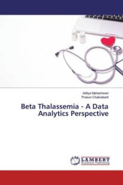 Beta Thalassemia - A Data Analytics Perspective