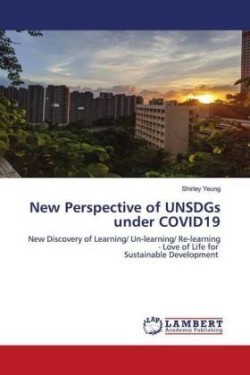 New Perspective of UNSDGs under COVID19