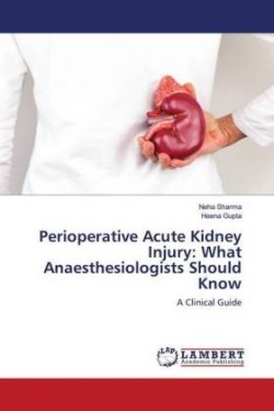 Perioperative Acute Kidney Injury: What Anaesthesiologists Should Know