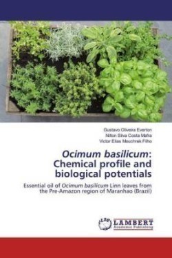 Ocimum basilicum: Chemical profile and biological potentials