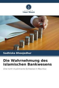 Wahrnehmung des islamischen Bankwesens