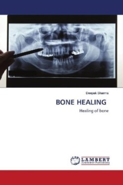 BONE HEALING