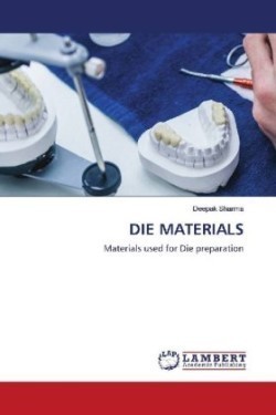 DIE MATERIALS