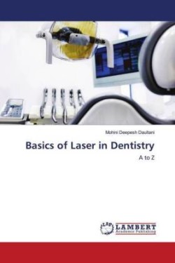 Basics of Laser in Dentistry