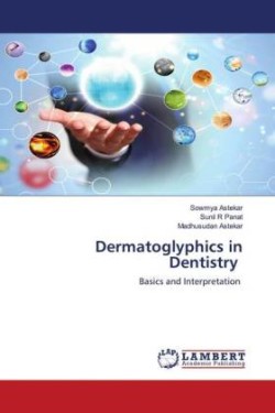 Dermatoglyphics in Dentistry