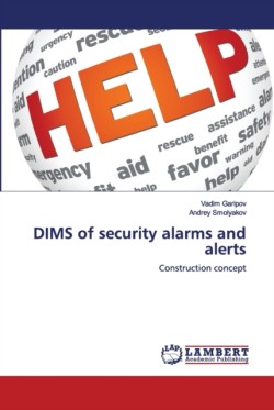 DIMS of security alarms and alerts