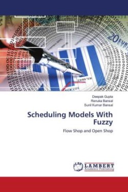 Scheduling Models With Fuzzy