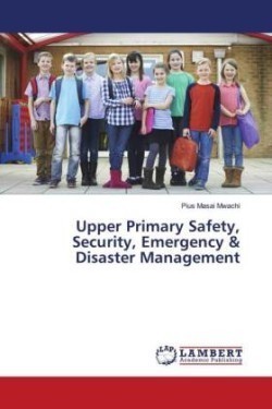 Upper Primary Safety, Security, Emergency & Disaster Management