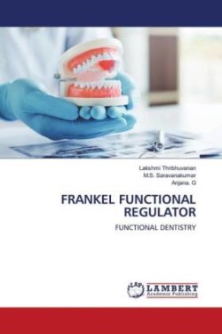 FRANKEL FUNCTIONAL REGULATOR