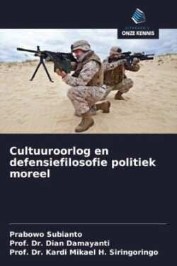 Cultuuroorlog en defensiefilosofie politiek moreel