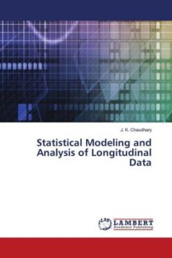 Statistical Modeling and Analysis of Longitudinal Data