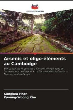 Arsenic et oligo-éléments au Cambodge