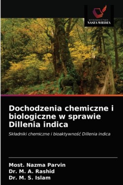 Dochodzenia chemiczne i biologiczne w sprawie Dillenia indica