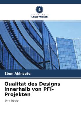 Qualität des Designs innerhalb von PFI-Projekten