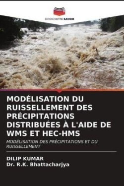 Modélisation Du Ruissellement Des Précipitations Distribuées À l'Aide de Wms Et Hec-HMS