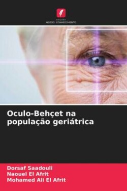 Oculo-Behçet na população geriátrica