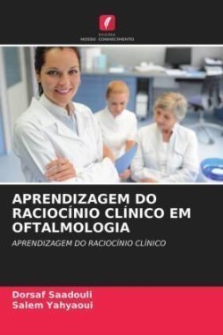 Aprendizagem Do Raciocínio Clínico Em Oftalmologia