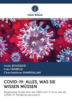 COVID-19: ALLES, WAS SIE WISSEN MÜSSEN