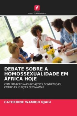 Debate Sobre a Homossexualidade Em África Hoje