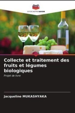 Collecte et traitement des fruits et légumes biologiques