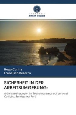 SICHERHEIT IN DER ARBEITSUMGEBUNG: