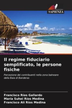 Il regime fiduciario semplificato, le persone fisiche