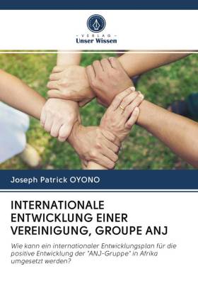 Internationale Entwicklung Einer Vereinigung, Groupe Anj