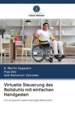 Virtuelle Steuerung des Rollstuhls mit einfachen Handgesten
