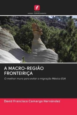 A MACRO-REGIÃO FRONTEIRIÇA