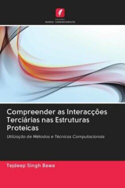 Compreender as Interacções Terciárias nas Estruturas Proteicas