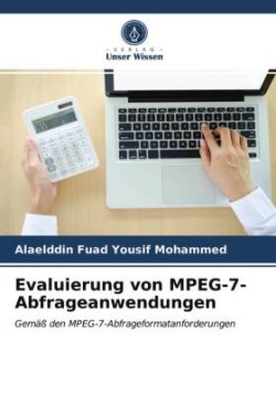 Evaluierung von MPEG-7-Abfrageanwendungen