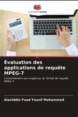 Évaluation des applications de requête MPEG-7