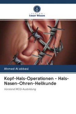 Kopf-Hals-Operationen - Hals-Nasen-Ohren-Heilkunde