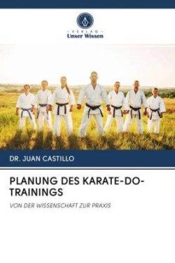 PLANUNG DES KARATE-DO-TRAININGS