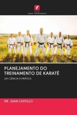 PLANEJAMENTO DO TREINAMENTO DE KARATÊ