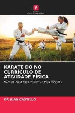 Karate Do No Currículo de Atividade Física