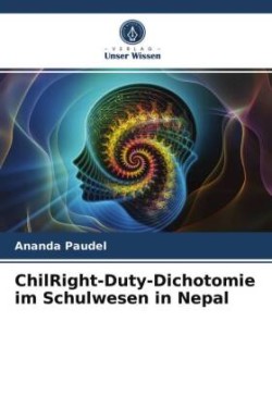 ChilRight-Duty-Dichotomie im Schulwesen in Nepal