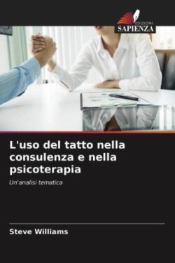 L'uso del tatto nella consulenza e nella psicoterapia