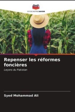 Repenser les réformes foncières