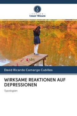 WIRKSAME REAKTIONEN AUF DEPRESSIONEN